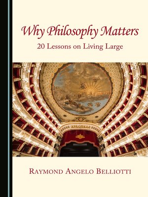 cover image of Why Philosophy Matters